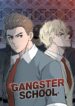 Gangster School