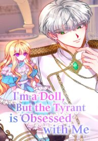 Im-a-Doll-but-the-Tyrant-Is-Obsessed-With-Me