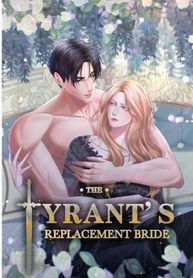 The Tyrant’s Replacement Bride