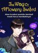 The Way of A Flowery Sword