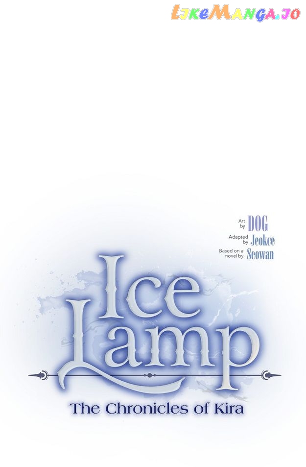 An Ice Lamp: Gira Chronicles Chapter 52 - Page 47